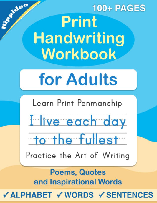 Print Handwriting Workbook for Adults: Improve your printing handwriting & practice print penmanship workbook for adults - 3757
