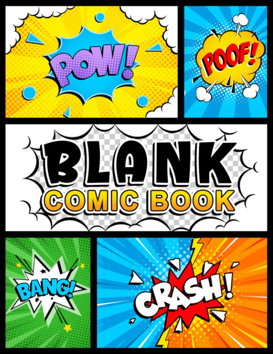 Blank Comic Book: Notebook with Blank Comic Templates To Create Your Own Comics, Variety Templates For Kids And Adults - 7875