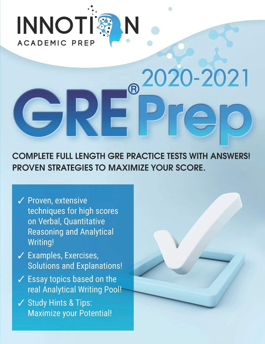 GRE Prep 2020-2021: Complete full-length GRE Practice Tests with Answers! Proven Strategies to Maximize Your Score - 7461