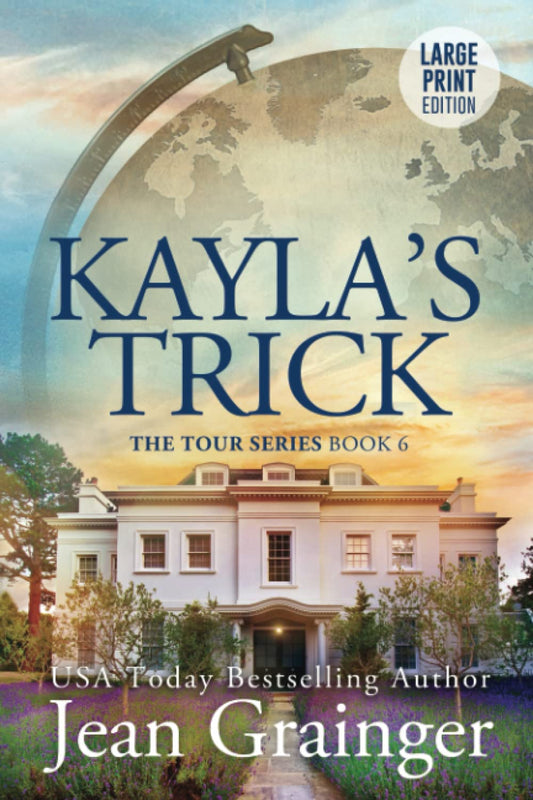 Kayla's Trick: The Tour Series Book 6 (The Tour - Large Print Series)