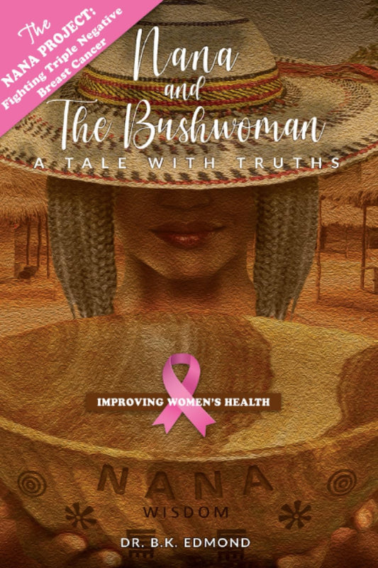 Nana and The Bushwoman: A Tale with Truths - 8379