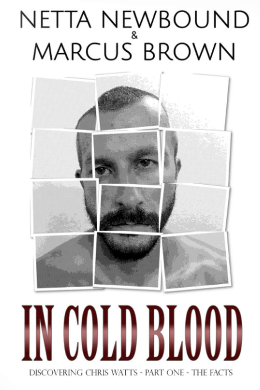 In Cold Blood: Discovering Chris Watts: The Facts - Part One - 4315