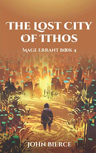The Lost City of Ithos: Mage Errant Book 4 - 5828