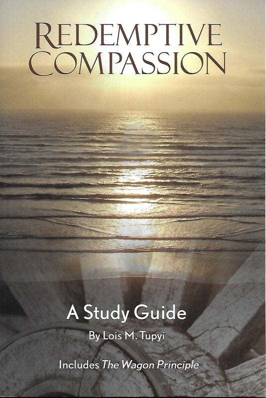 redemptive compassion, a study guide