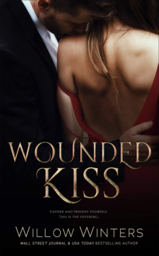 Wounded Kiss (To Be Claimed Saga) - 9819