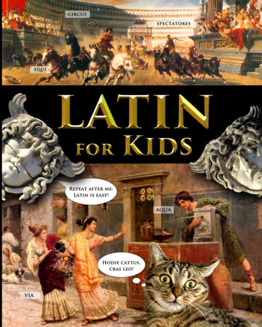 Latin for Kids (Latin for Kids and Church Latin)