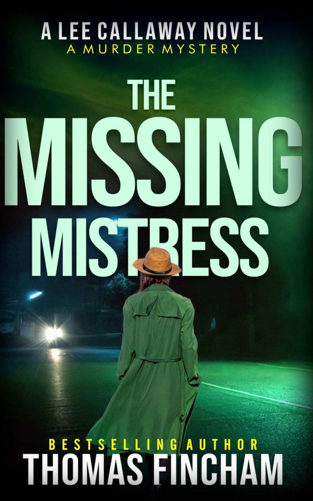 The Missing Mistress: A Private Investigator Mystery Series of Crime and Suspense (Lee Callaway) - 7714