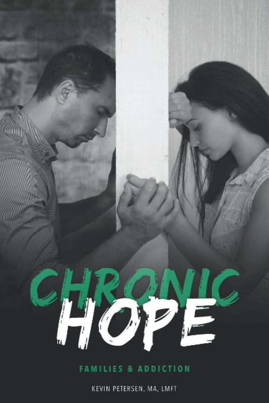 Chronic Hope: Families & Addiction