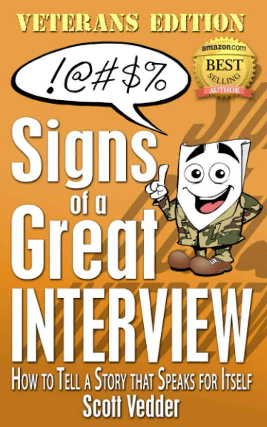 Signs of a Great Interview: Veterans Edition: How to Tell a Story that Speaks for Itself - 9114