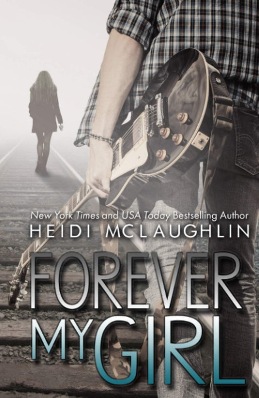 Forever My Girl (The Beaumont Series)