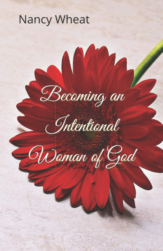 Becoming an Intentional Woman of God - 6248