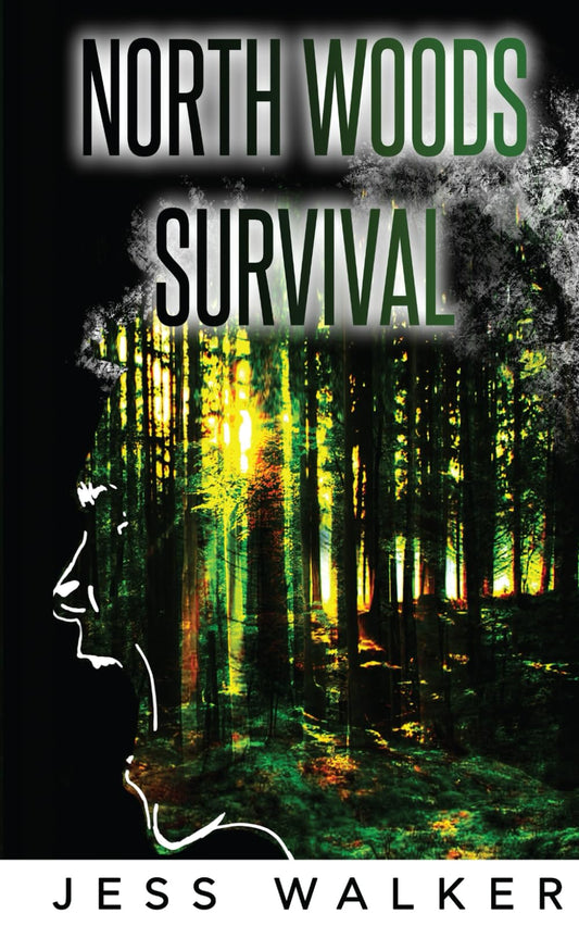 North Woods Survival: A Wilderness Adventure Thriller (North Woods Survival Series)