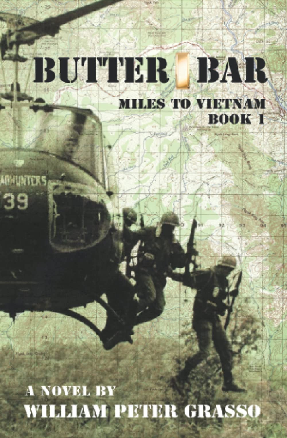 BUTTER BAR (MILES TO VIETNAM)
