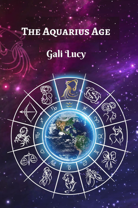 The Aquarius Age (Gali Lucy Predictions) - 2054