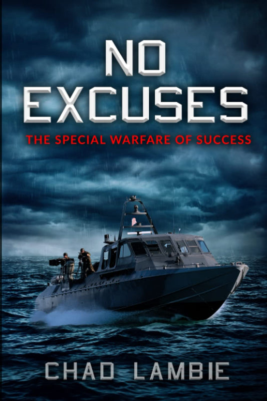 No Excuses: The Special Warfare of Success - 2704