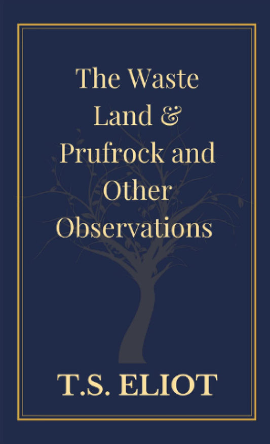 The Waste Land & Prufrock and Other Observations - 3795