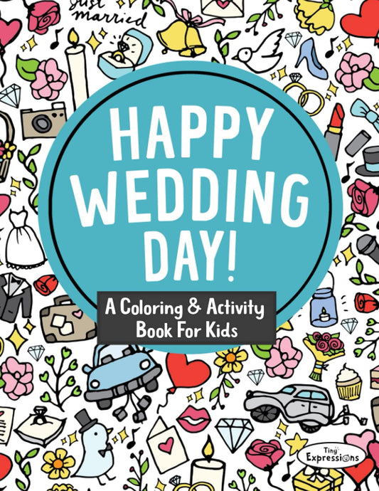 Wedding Day Coloring & Activity Book for Kids: 25 Pages of Puzzles, Games, and Illustrations