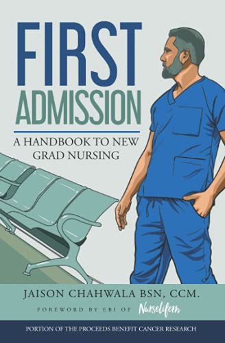 First Admission: A Handbook to New Grad Nursing - 9365
