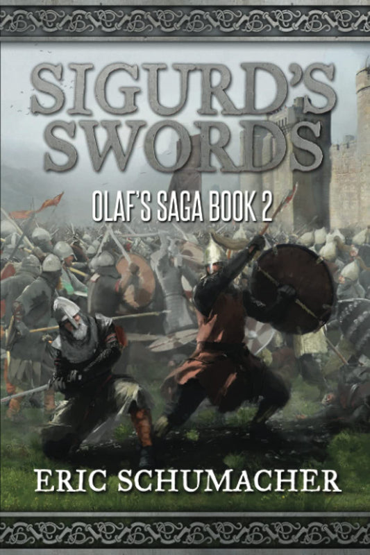 Sigurd's Swords: A Viking Age Novel (Olaf's Saga Book 2) - 271