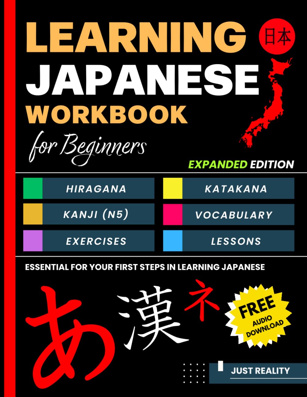 Learning Japanese Workbook for Beginners: Hiragana Katakana And Kanji - Quick and Easy Way to Learn the Basic Japanese Up-to 300 Pages (EXPANDED EDITION) - 7105