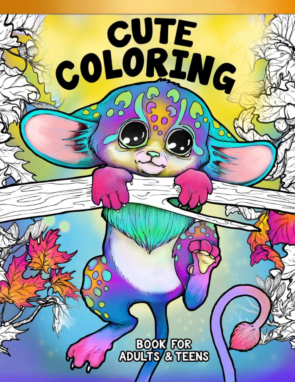 Cute Coloring Book For Adults and Teens: Adorable Fantasy Animals To Color - 6465
