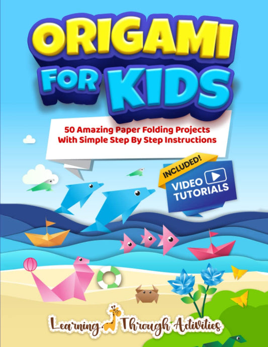Origami For Kids: 50 Amazing Paper Folding Projects With Simple Step By Step Instructions (Origami Fun) - 4212