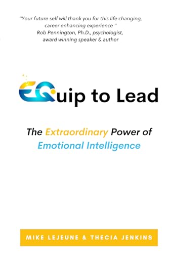EQuip to Lead: The Extraordinary Power of Emotional Intelligence - 4077