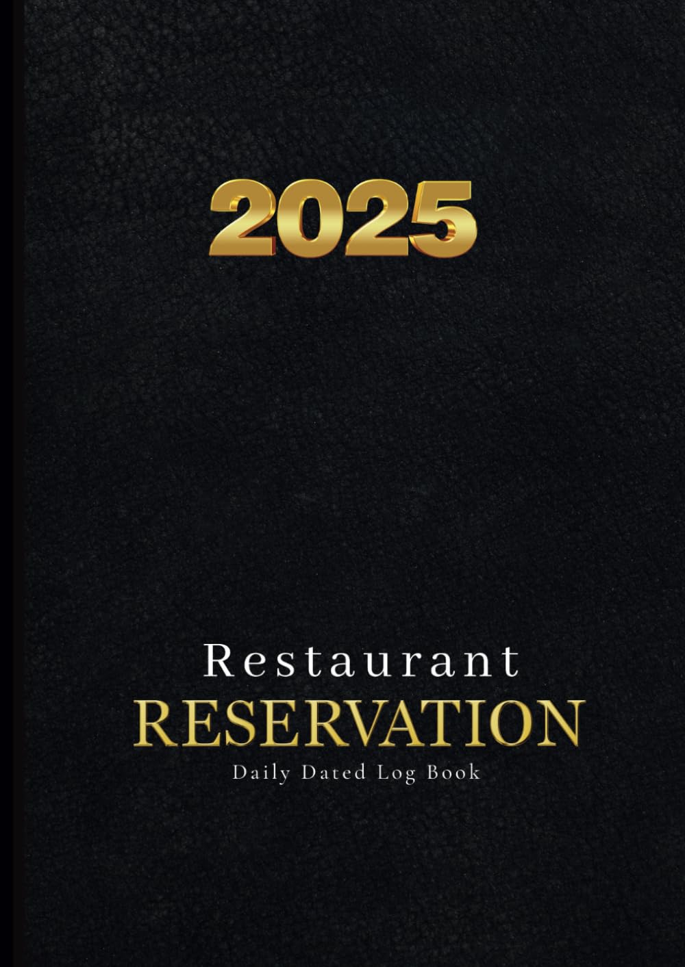 Restaurant Reservation Book - Daily Dated Log Book: 365 Days Table Reservation diary , Appointment Book for Restaurant, Hotels, Bistros, Grill Bar, ... Shops. Always Updated, Jan-Dec, XL 377 Pages - 3309
