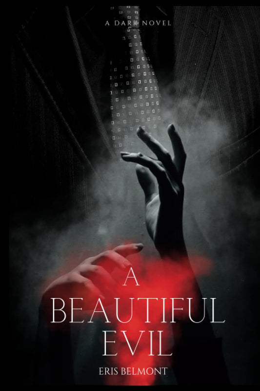Beautiful Evil: A Dark Novel - 3365