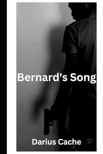 Bernard's Song