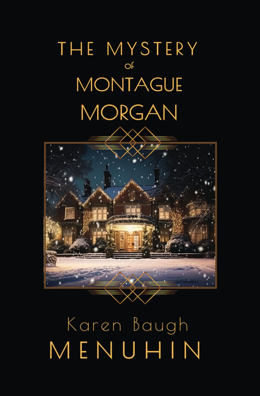 The Mystery of Montague Morgan: A 1920s Christmas Country House Murder (Heathcliff Lennox) - 7934