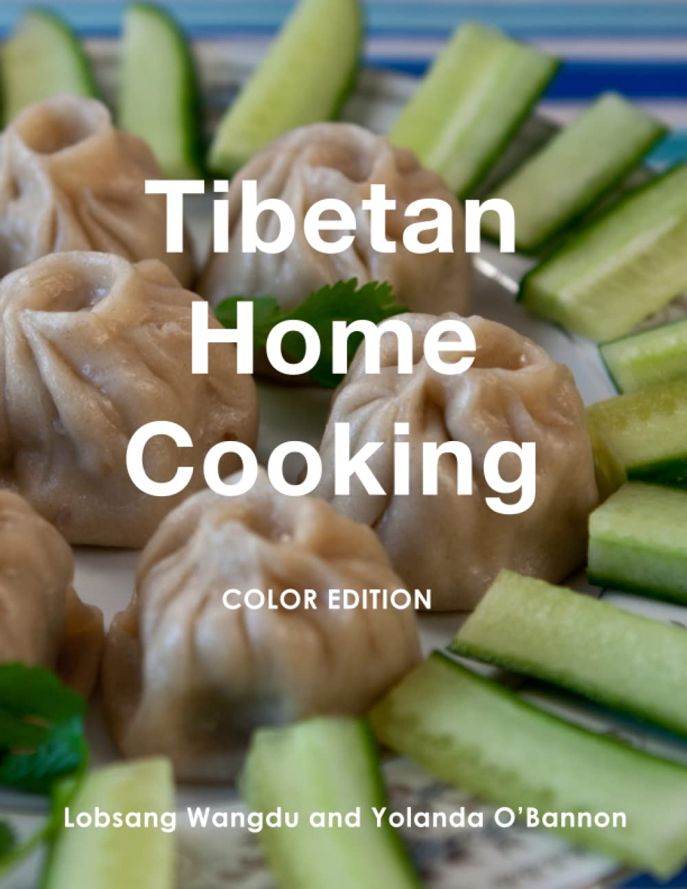 Tibetan Home Cooking: Color Edition - 50