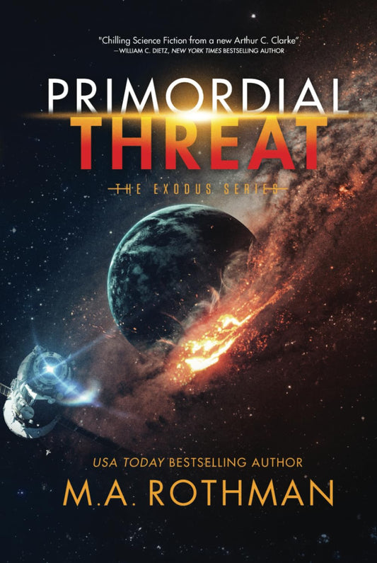 Primordial Threat: A Hard Science Fiction Thriller (The Exodus Series) - 5839