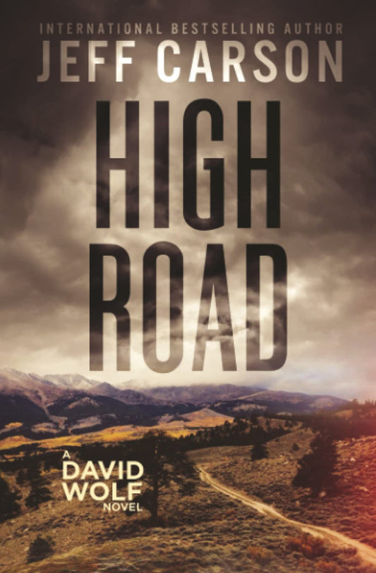 High Road (David Wolf Mystery Thriller Series)