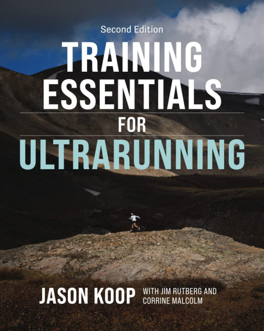 Training Essentials for Ultrarunning- Second Edition - 9144