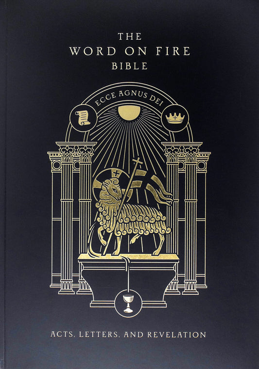The Word on Fire Bible (Volume II): Acts, Letters and Revelation (Paperback)
