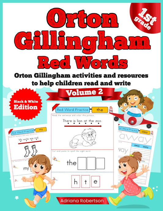 Orton Gillingham Red Words. Orton Gillingham activities and resources to help children read and write. Black & White Edition. Volume 2