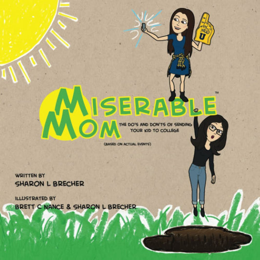 Miserable Mom: The Do's and Don'ts of Sending Your Kid to College - 3636