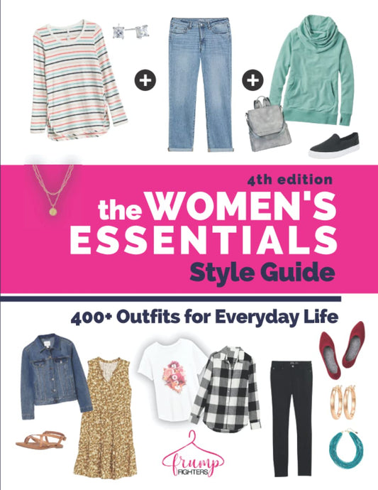 The Women’s Essentials Style Guide: 400+ Outfits for Everyday Life