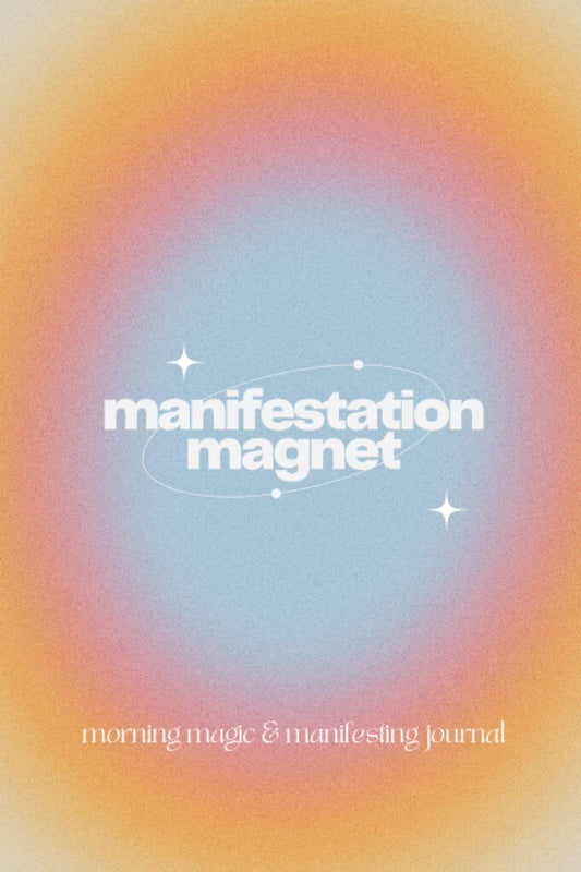 Manifestation Magnet: Daily Morning Journal | Manifestation, Gratitude, & Law of Attraction Guided Prompts | Manifest Your Dream Life | 120 Pages