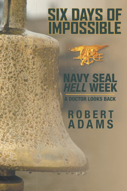 Six Days Of Impossible Navy SEAL Hell Week A Doctor Looks Back - 7936