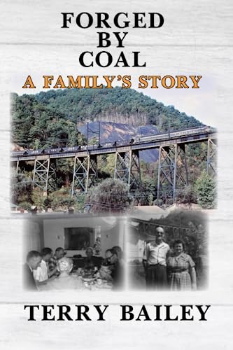FORGED BY COAL: A Family's Story - 9964