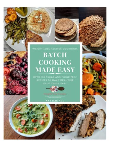 Batch Cooking Made Easy - 8761