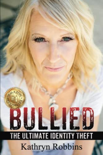 Bullied: The Ultimate Identity Theft - 2850