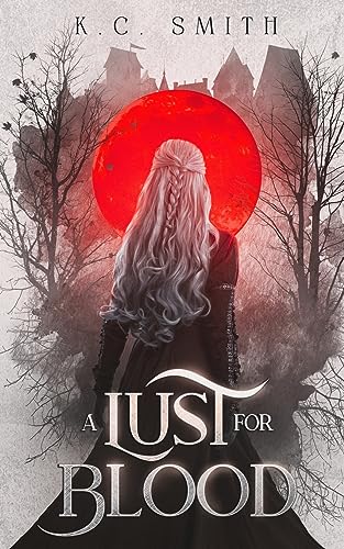 A Lust for Blood (Realm of Curses) - 3915