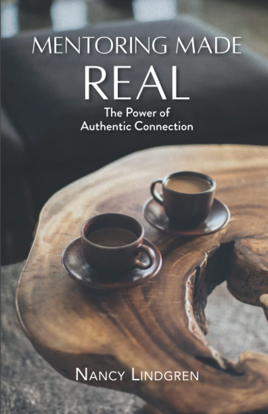 Mentoring Made Real: The Power of Authentic Connection - 6176