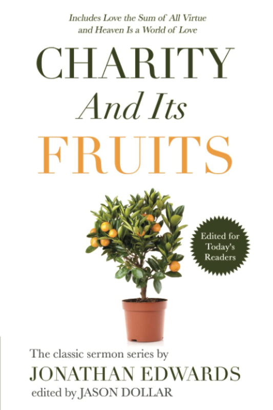 Charity and Its Fruits: Edited for Today's Readers - 1129