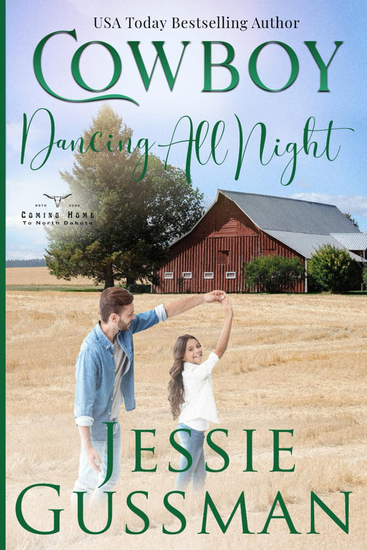 Cowboy Dancing All Night (Coming Home to North Dakota) - 2139