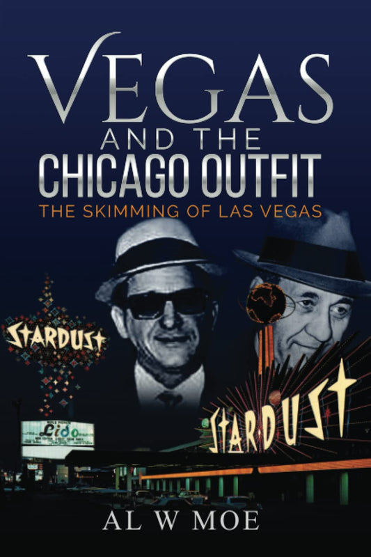 Vegas and the Chicago Outfit: The Skimming of Las Vegas - 6581
