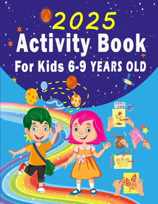 Activity book for kids 6-9 years old: books for 6+ year olds - Mazes, DoT To DoT, Coloring pages, Copy The Pictere, Spot The Difference, and more! ... Activity Books for Endless Learning and Fun) - 2219